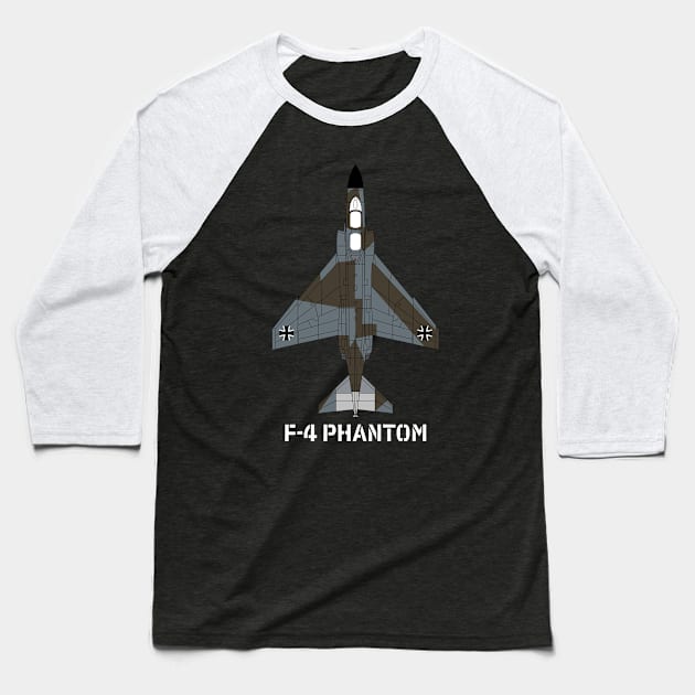 McDonnell Douglas F-4 Phantom II (Luftwaffe) Baseball T-Shirt by BearCaveDesigns